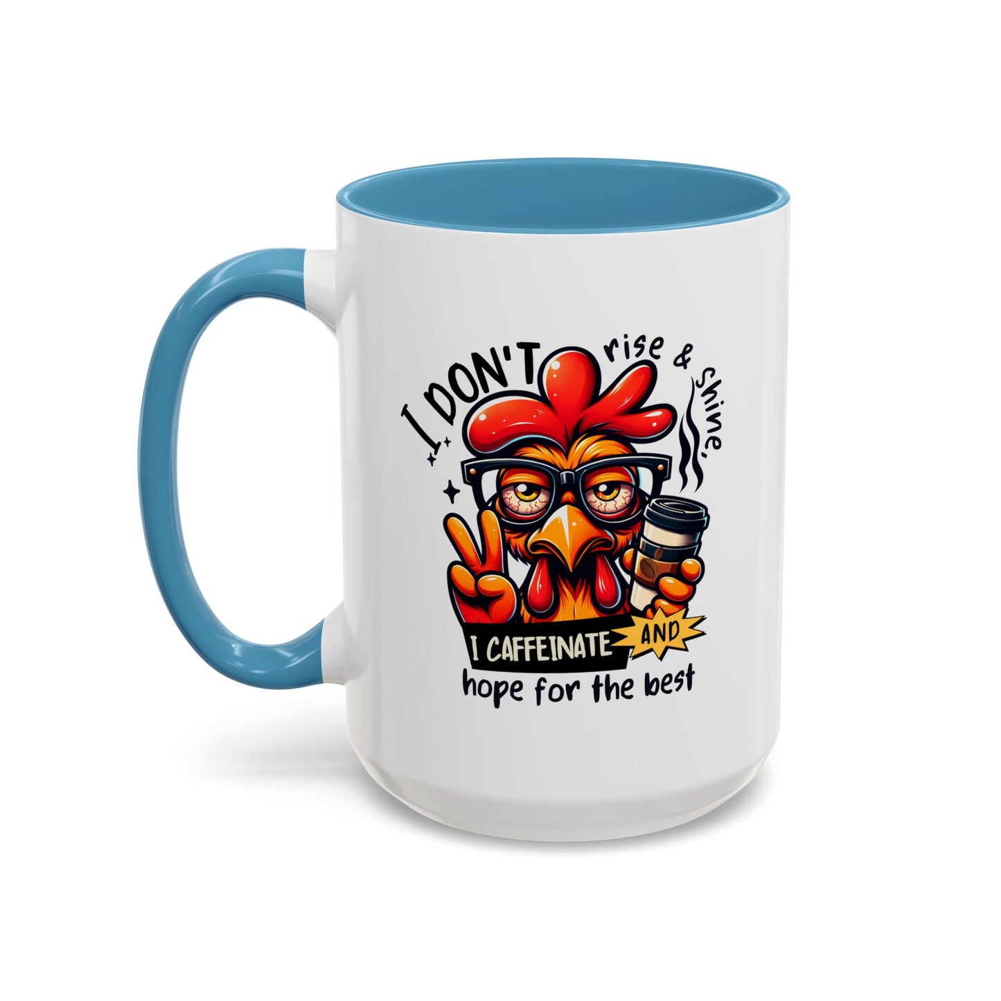 Office Mug - I Don't Rise & Shine