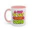 Humor Mug - A Cup of Get Shit Done