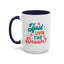 Motivational Mug - Just Livin' The Dream