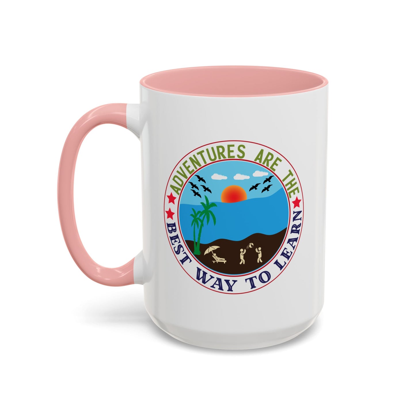 Adventure Mug - Adventures Are The Best