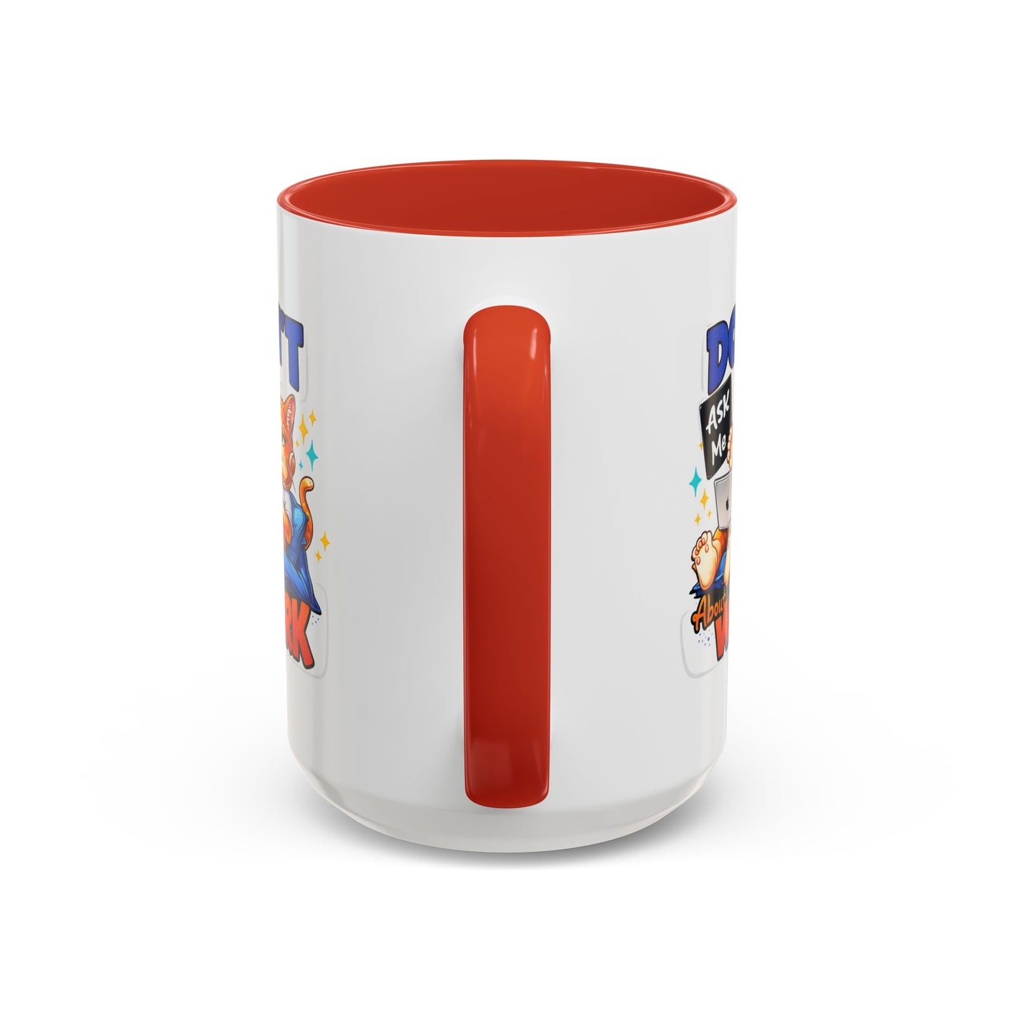 Office Mug - Don't Ask Me About Work