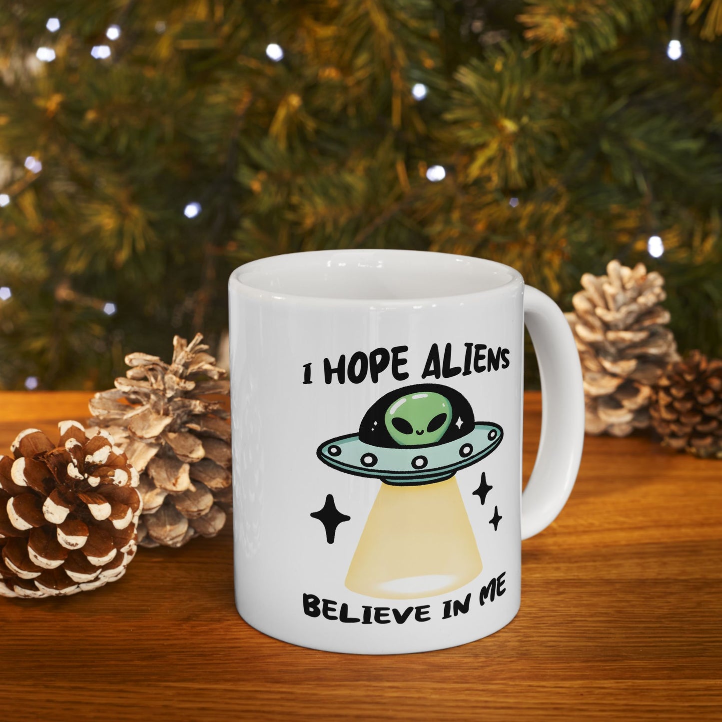Alien Mug - I Hope Aliens