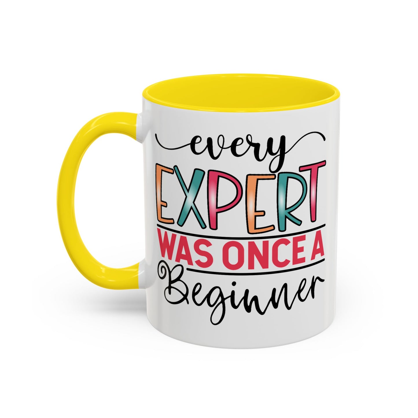 Motivation Mug - Every Expert Was Once a Beginner