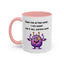 Humor Mug - Sorry For Acting Weird