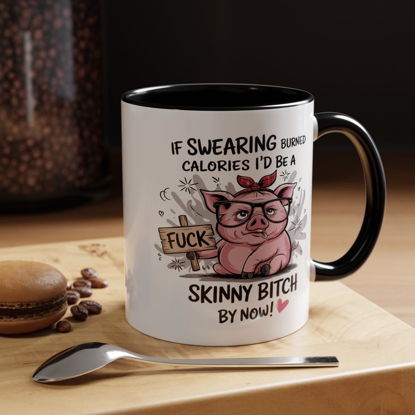 Adult Mug - If Swearing Burned Calories