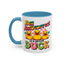 Humor Mug - Hey Autocorrect It's Never Duck