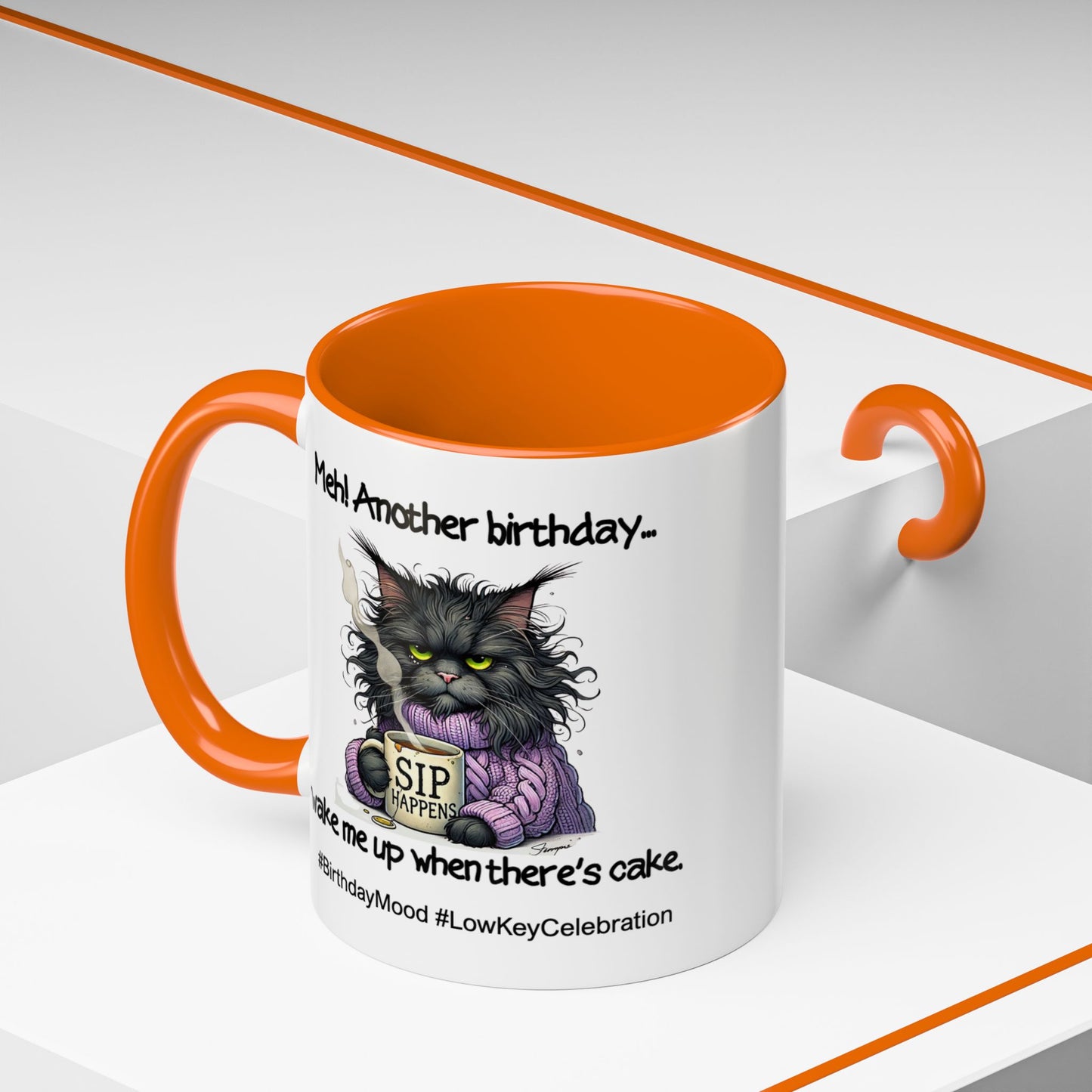 Birthday Mug - Meh! Another Birthday