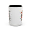 Humor Mug - I Speak My Mind