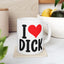 Adult Mug - I Love Dick
