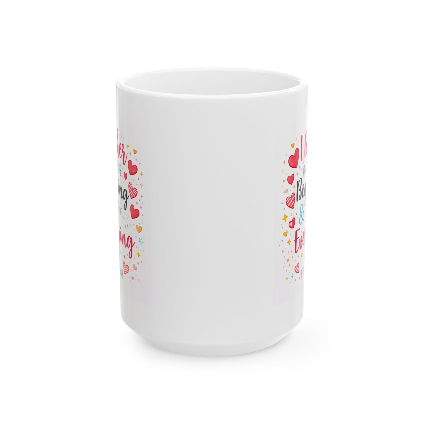 Anniversary Mug - I Love Her And Thats The Beginning