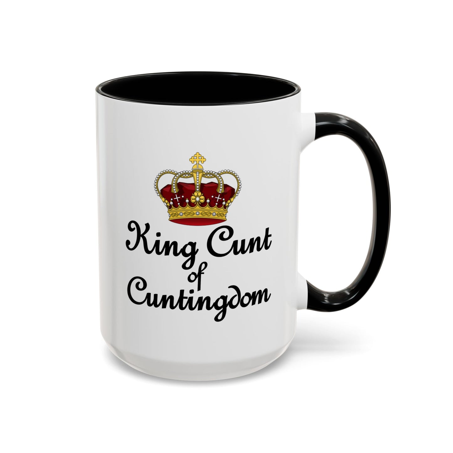 Adult Mug - King Cunt of Cuntigdom