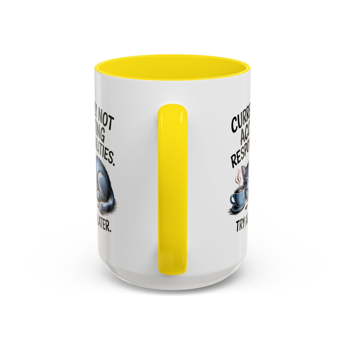 Animal Mug - Currently Not Accepting Responsibilities