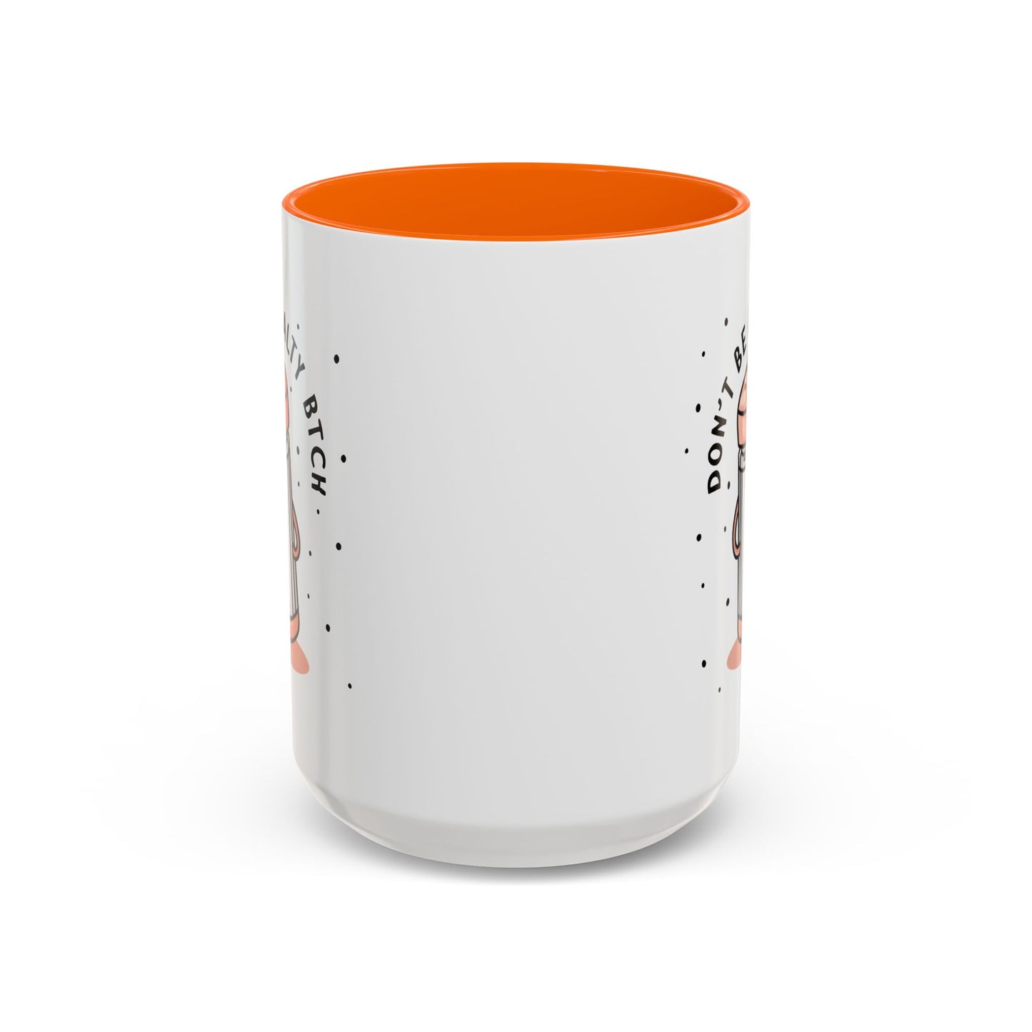 Adult Mug - Don't Be A Salty Bitch