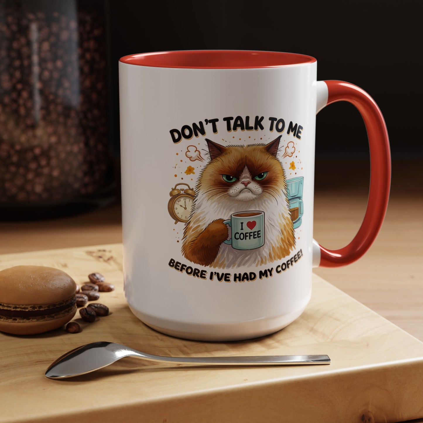 Humor Mug - Don't talk to Me
