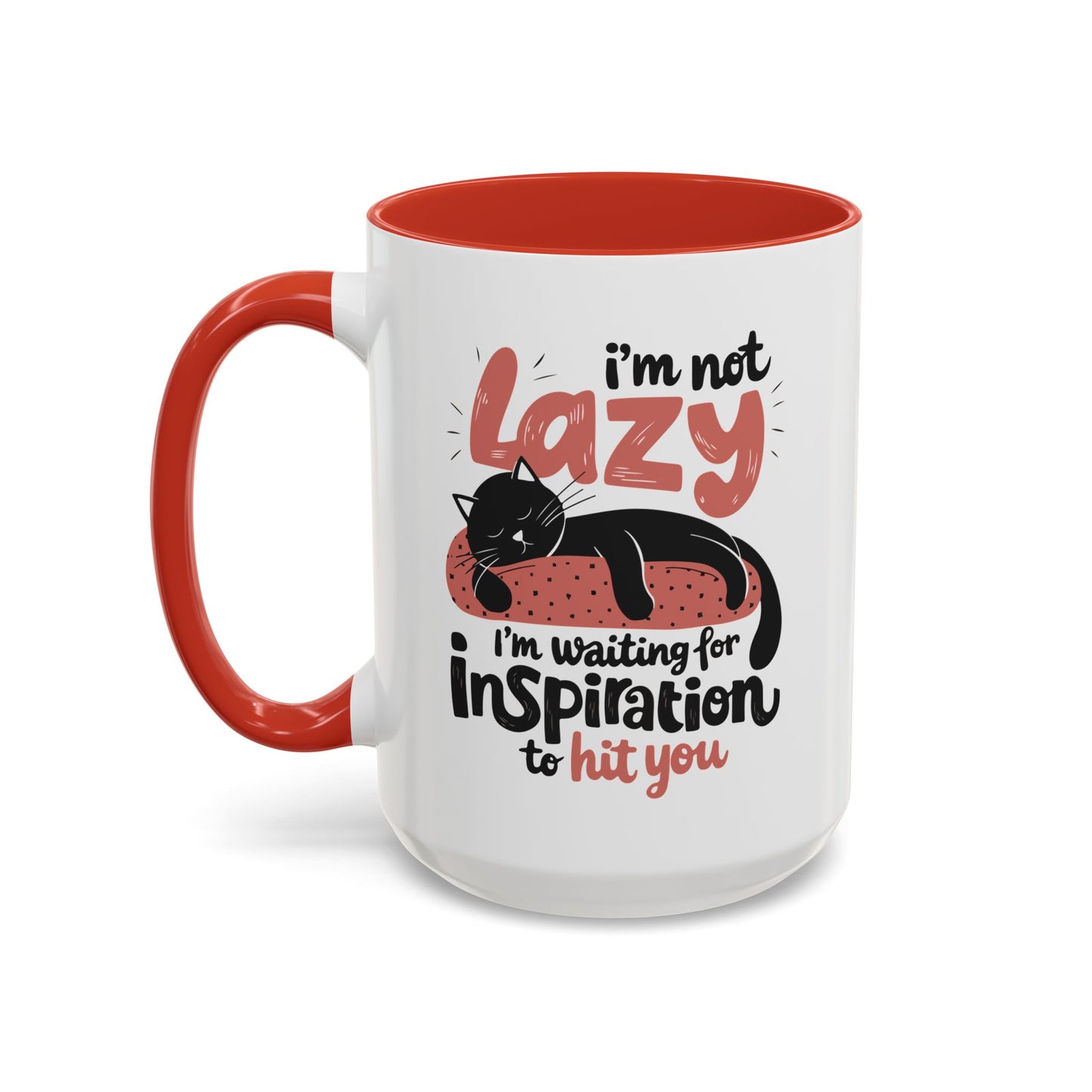 Office Mug - I'm Not Lazy