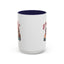 Humor Mug - Better Late Than Ugly
