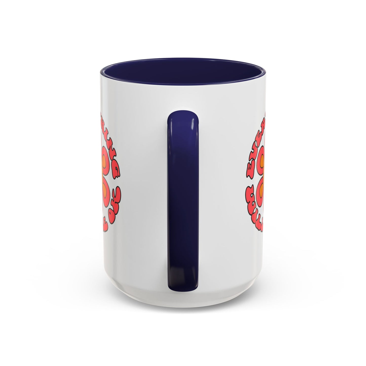 Wellness Mug - Everything Will Be Ok Flower