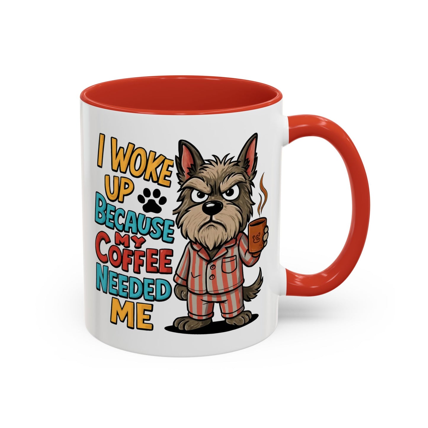Animal Mug - I Woke Up Because