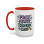 Motivation Mug - Pray More Worry Less
