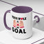 Adult Mug - Your Hole Is My Goal