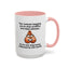 Adult Mug - Your Nutsack Begging You To Stop