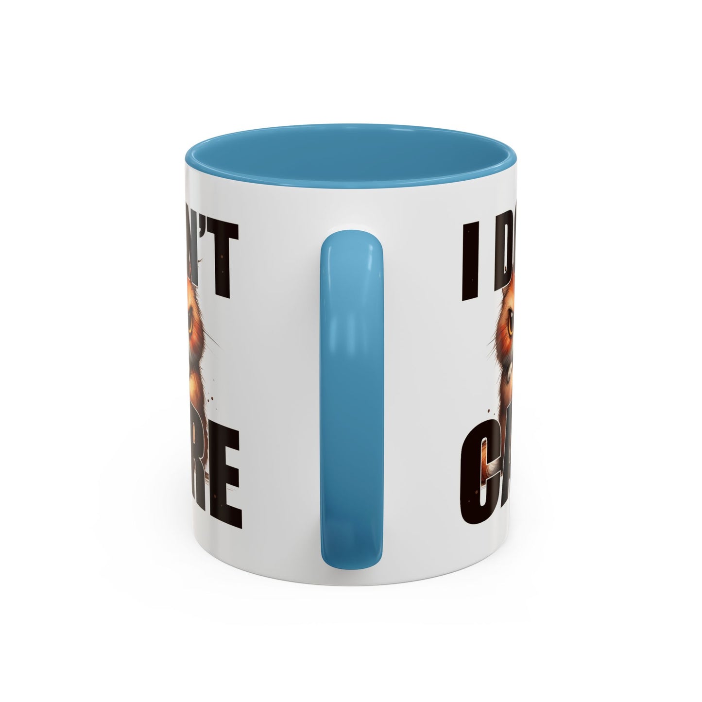 Humor Mug - I Don't Care