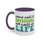 Adventure Mug - Some Call It Adventure