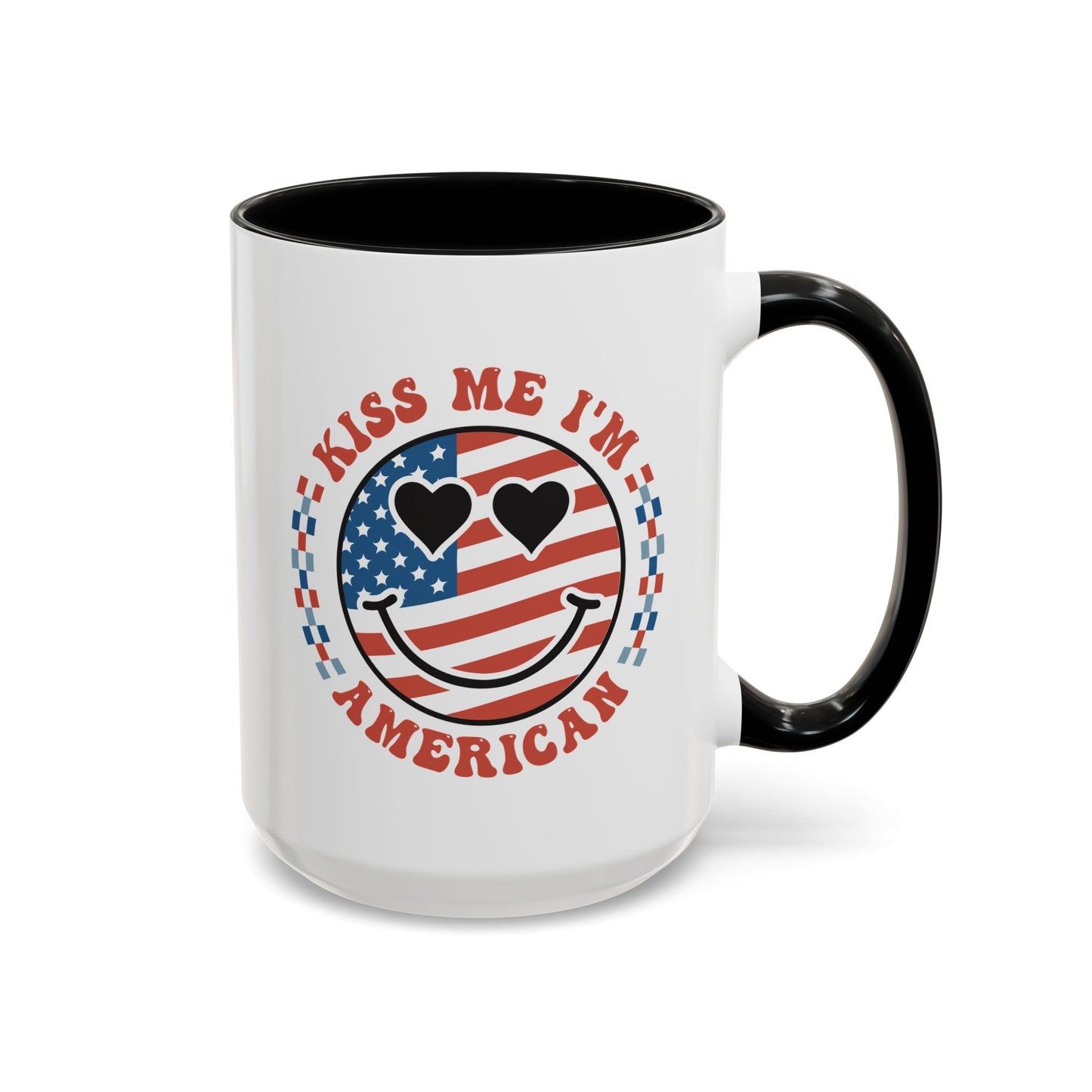 4th of July Mug - Kiss Me I'm American
