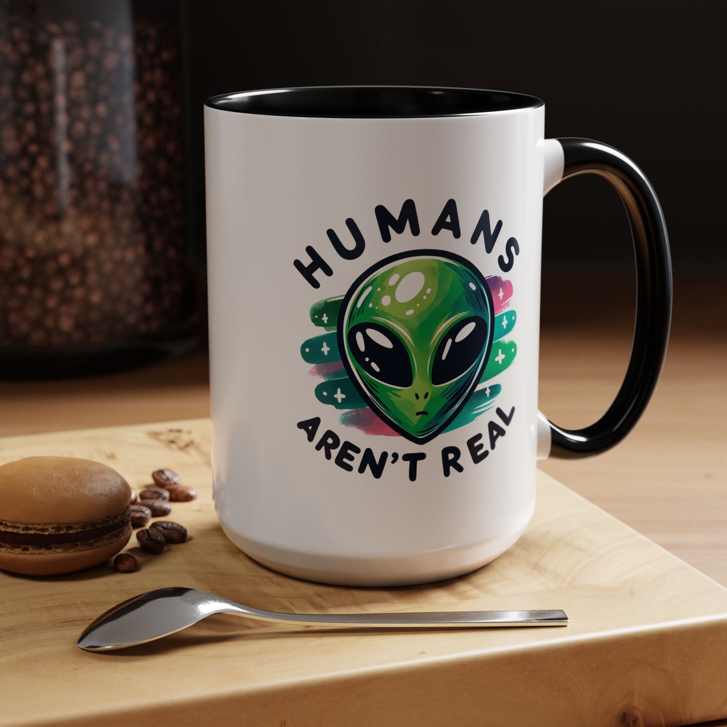 Alien Mug - Humans Aren't Real
