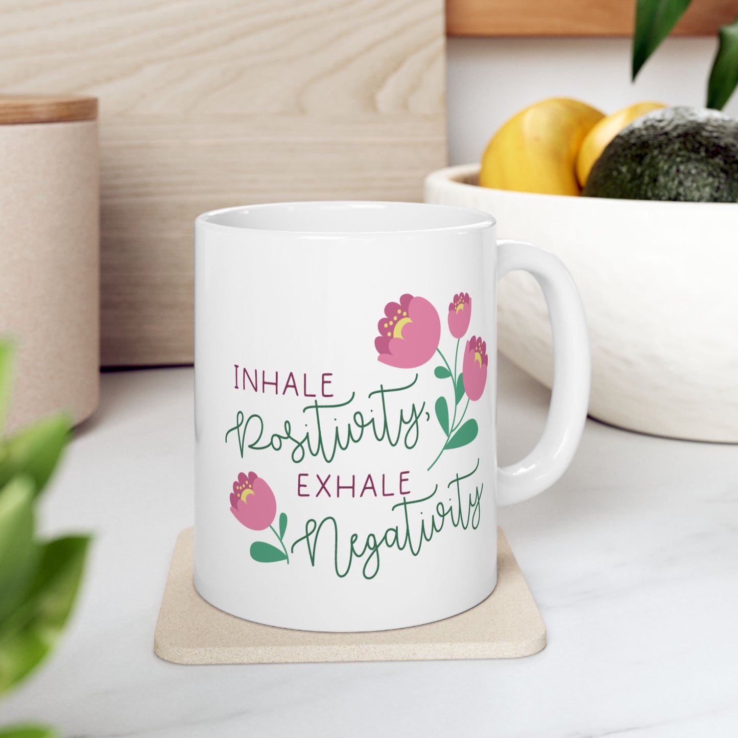 Wellness Mug - Inhale Positivity, Exhale Negativity