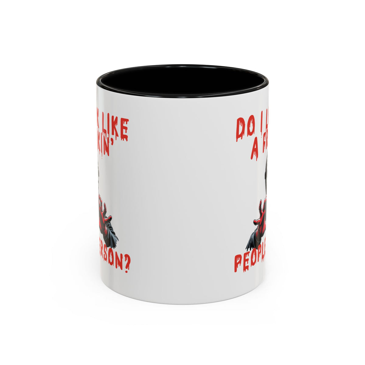 Humor Mug - Do I look Like a Freakin' People Person
