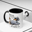 Humor Mug - Whatever Life Throws At You