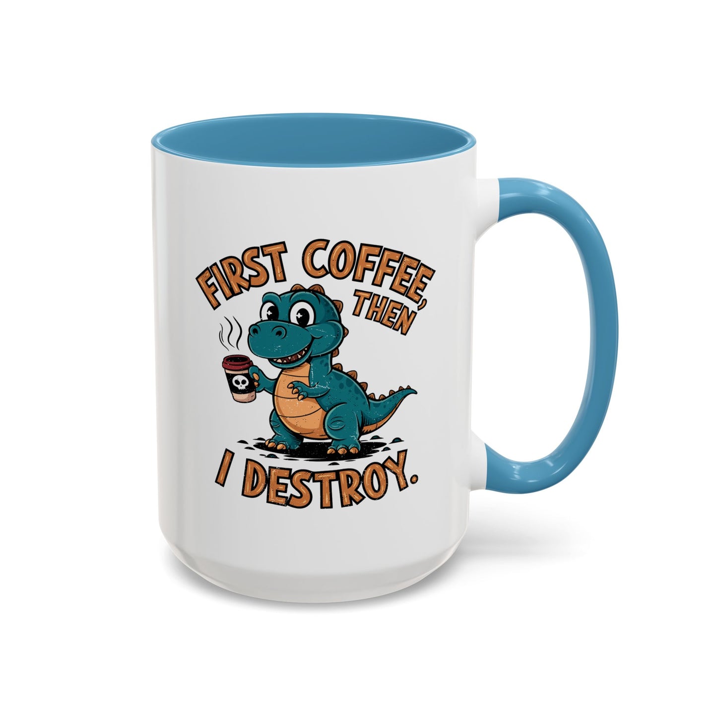 Humor Mug - First Coffee Then