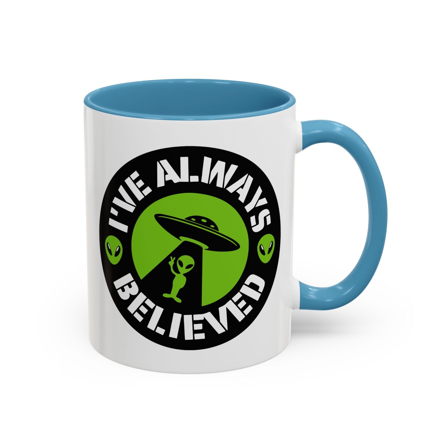 Alien Mug - I've Always Believed