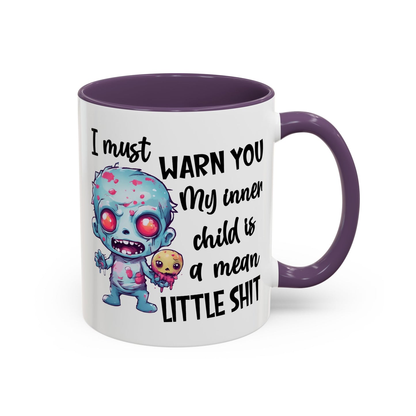 Humor Mug - I Must Warn You