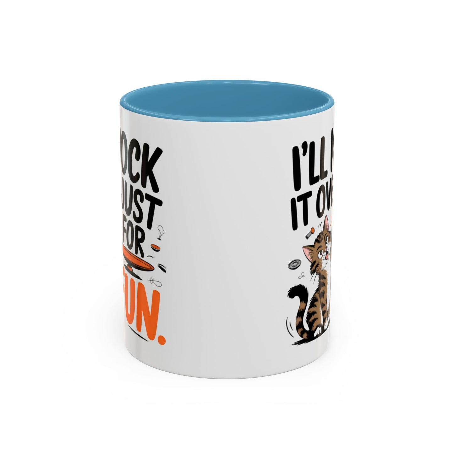 Animal Mug - I'll Knock It Over Just For Fun