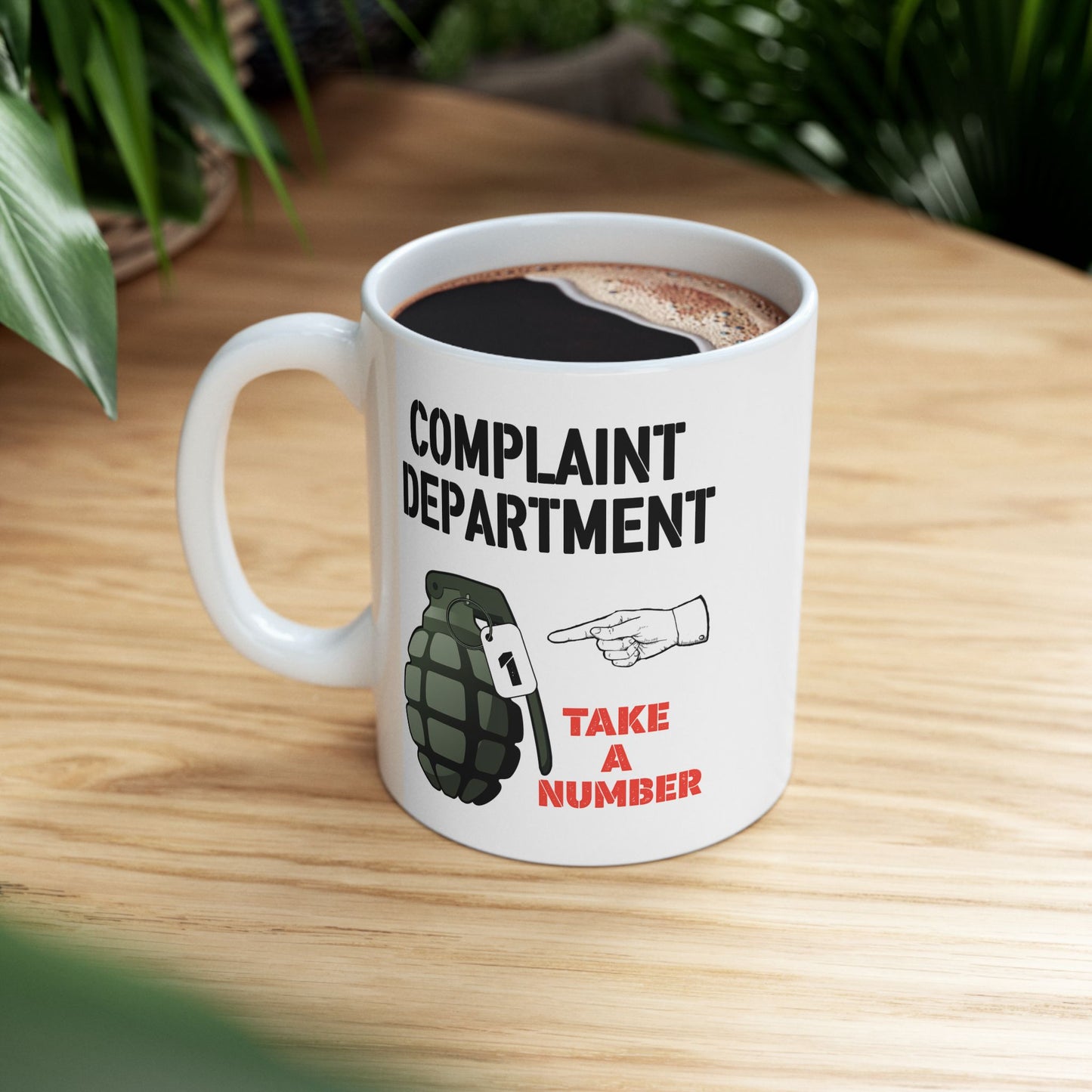 Humor Mug - Complaint Department Take A Number