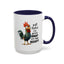 Humor Mug - Y'all Realize I'm Gonna Snap One Day Right