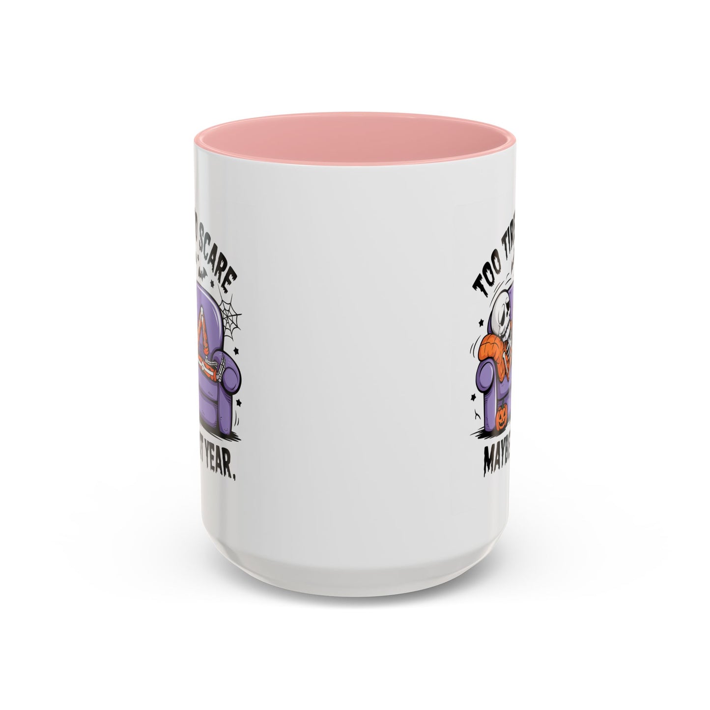 Halloween Mug - Too Tired To Scare