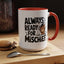 Animal Mug - Always Ready For Mischief