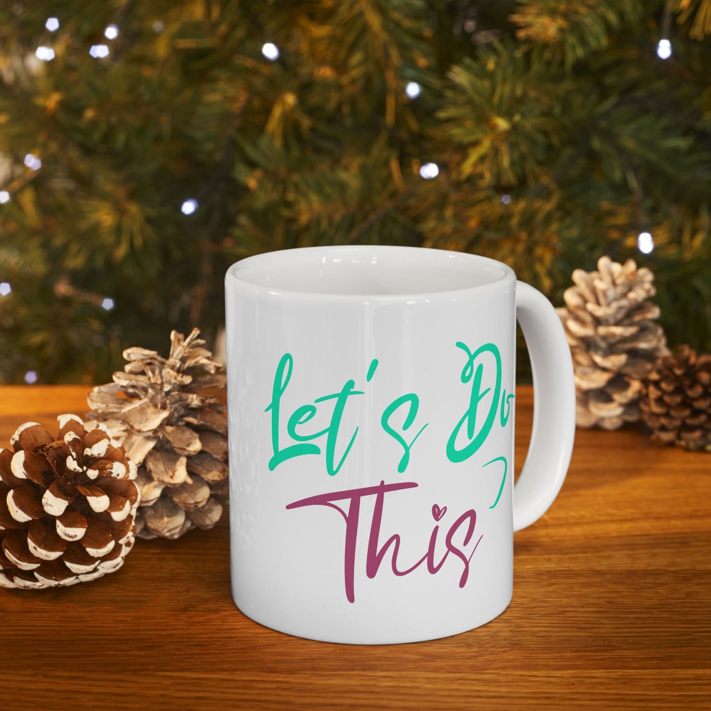 Motivation Mug - Let's Do This