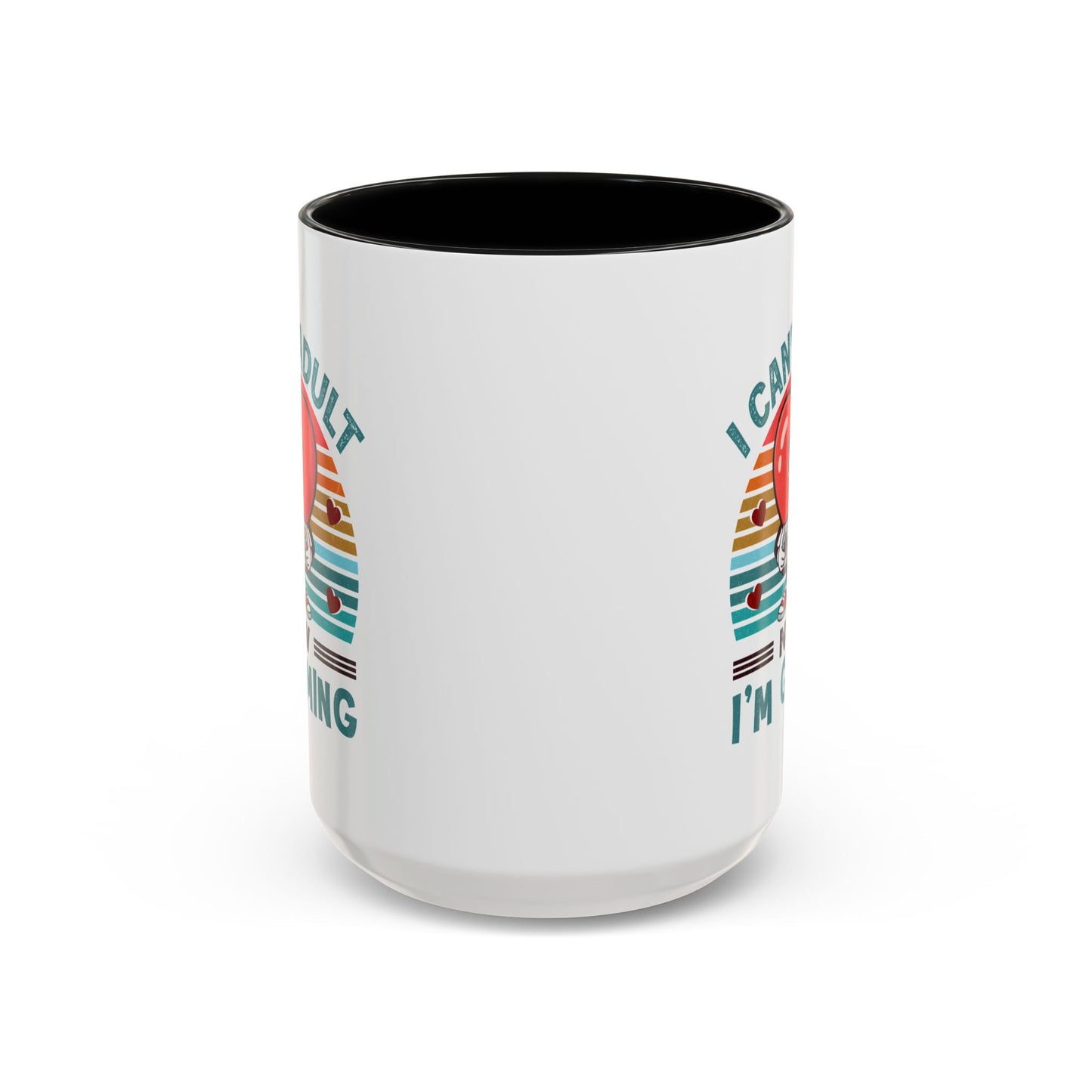 Adult Mug - I Can't Adult Now I'm Gaming