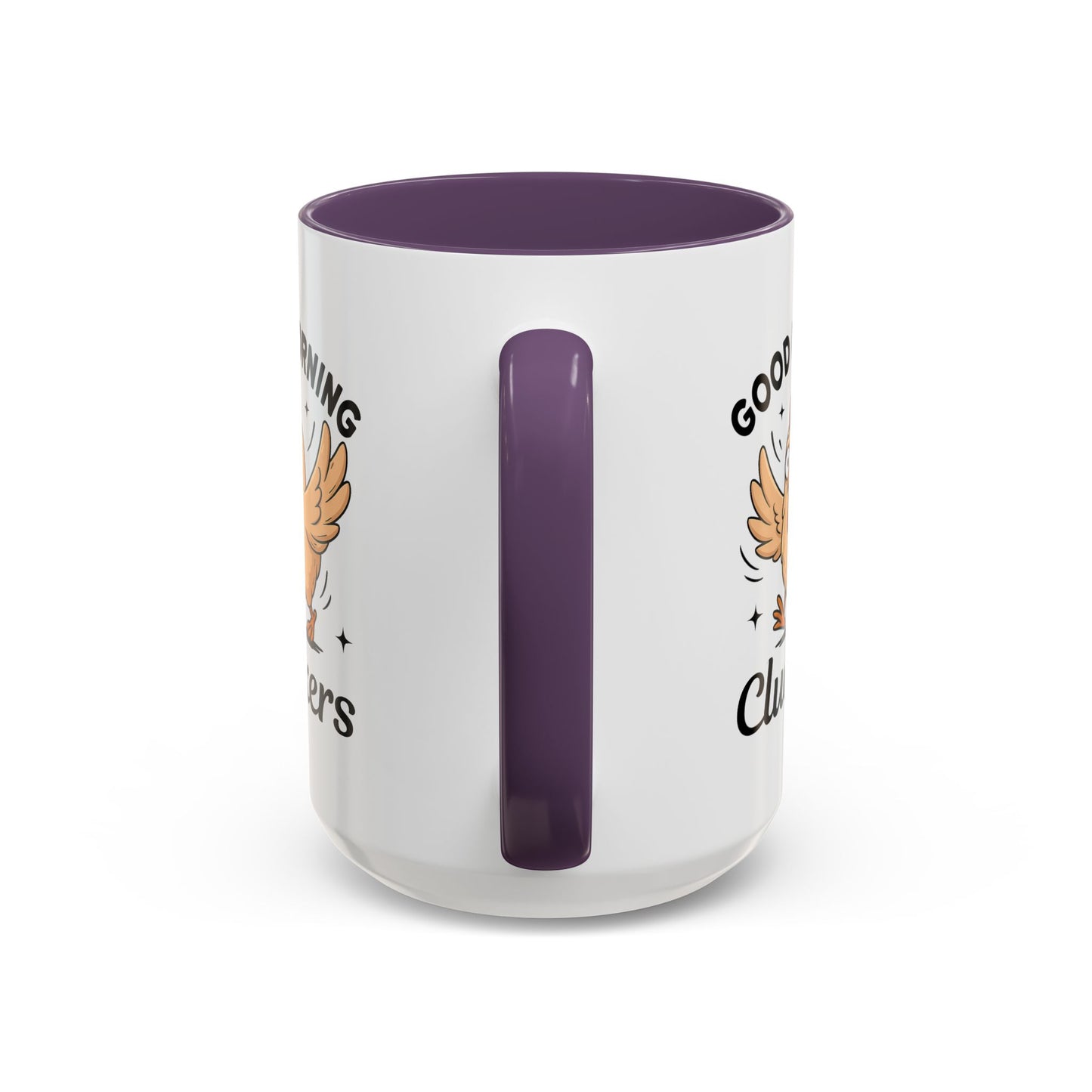 Humor Mug - Good Morning Cluckers
