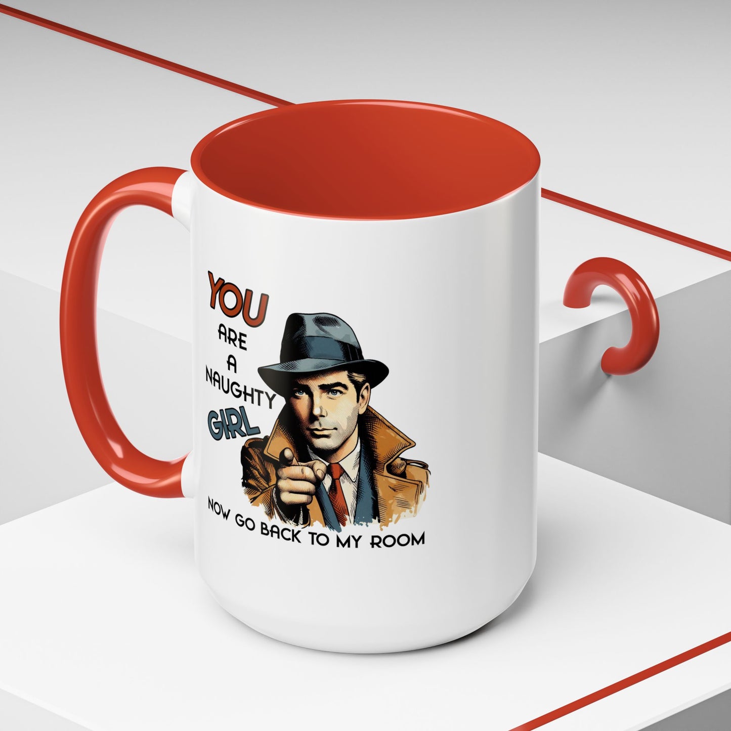 Adult Mug - You Are a Naughty Girl