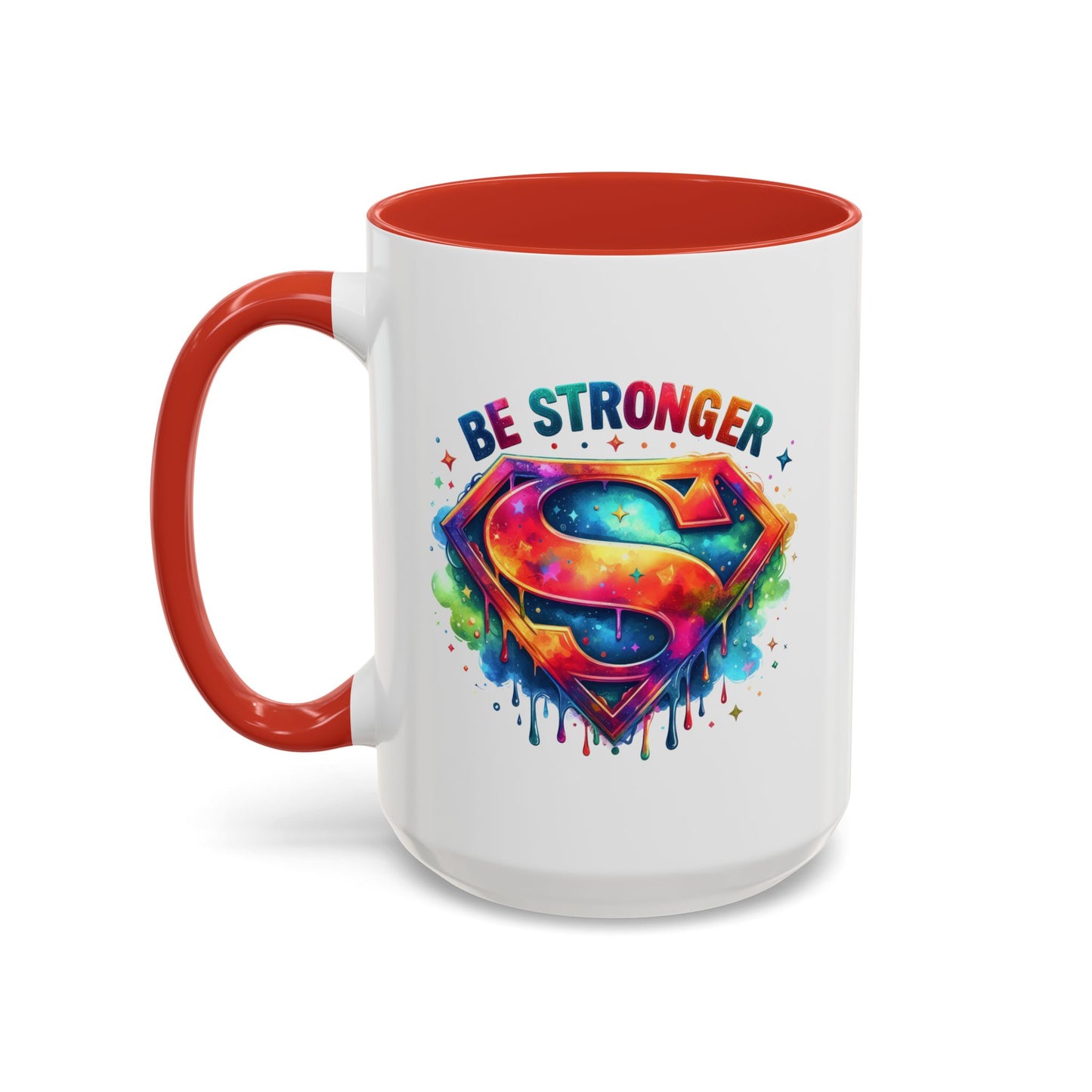 Motivational Mug - Be Stronger