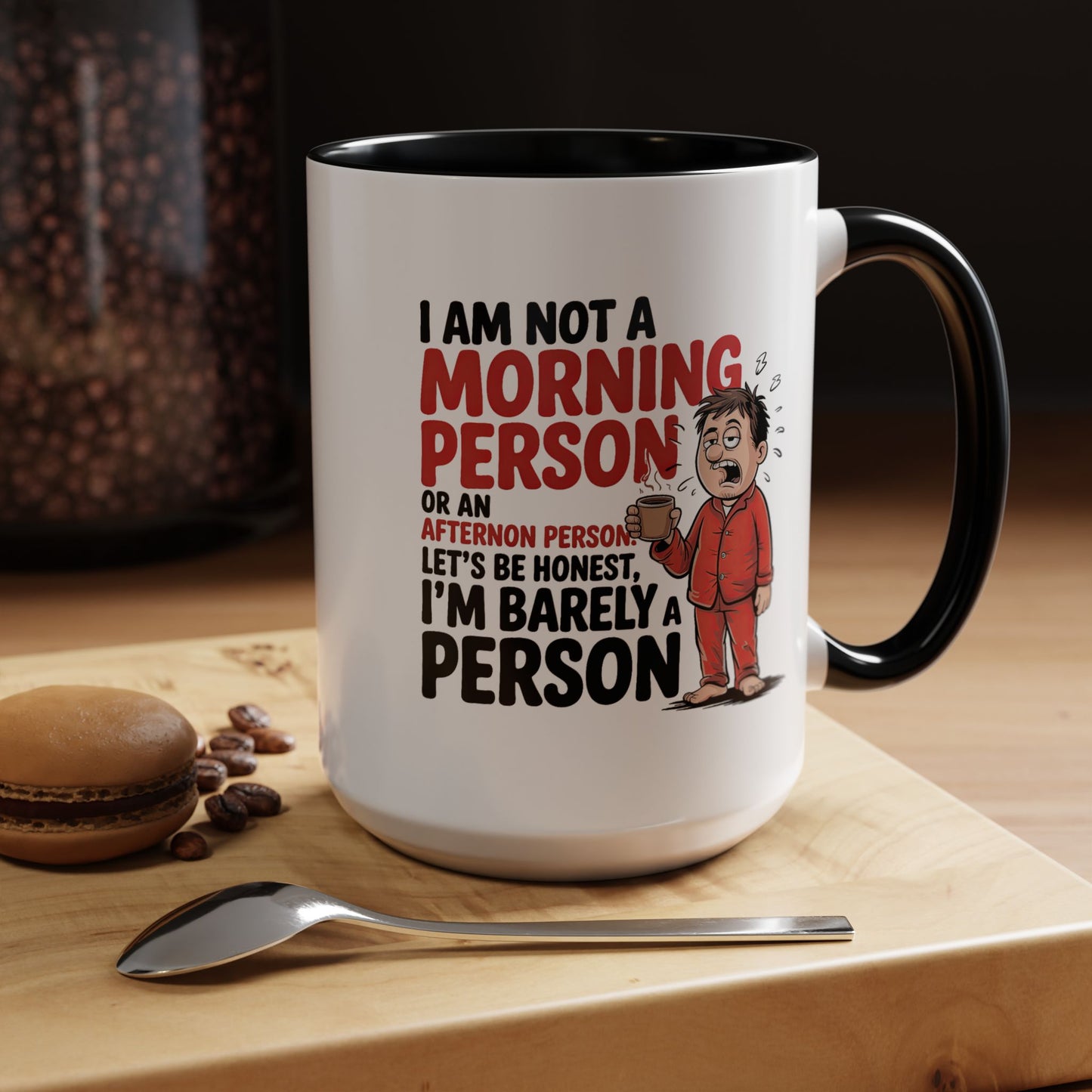 Adult Mug - I'm Not a Morning Person