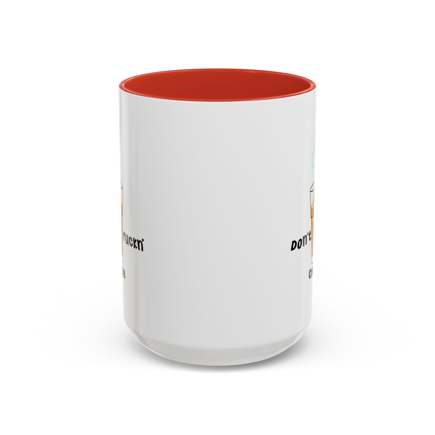 Adult Mug - Don't Fuckn' Chai Me
