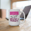 Adult Mug - Forget Sugar & Spice