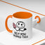 Humor Mug - Hey You Dropped This