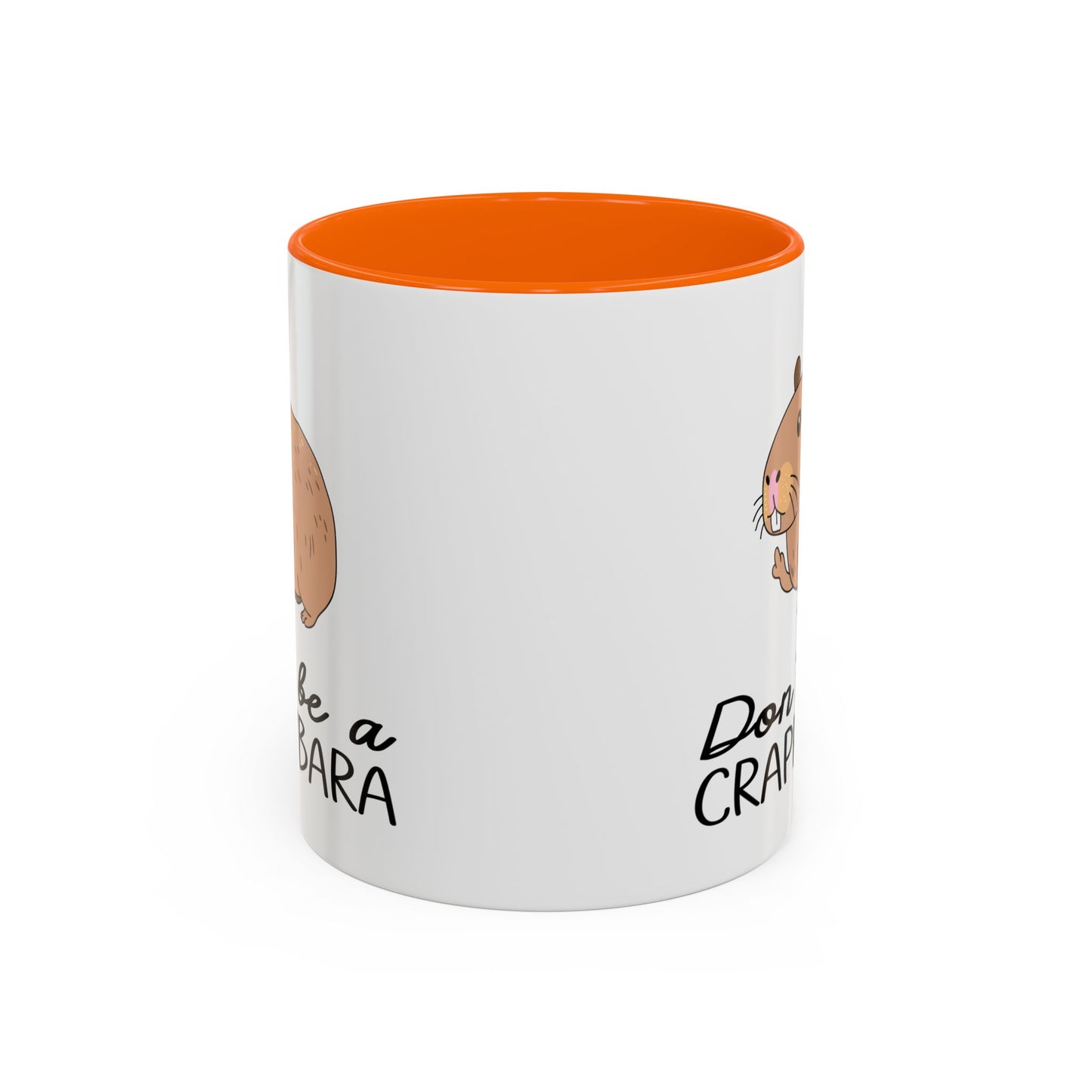 Adult Mug - Don't Be A Crappybara
